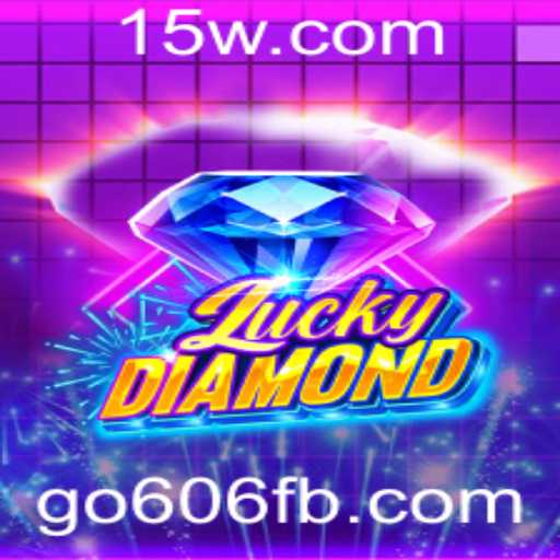 Descubra LuckyDiamond: O Jogo que Está Transformando o Entretenimento com go606